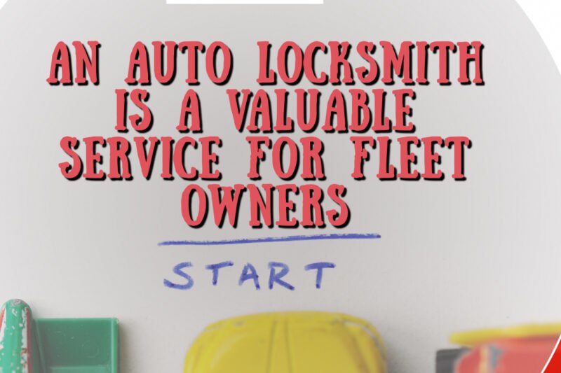 An Auto Locksmith is a Valuable Service for Fleet Owners